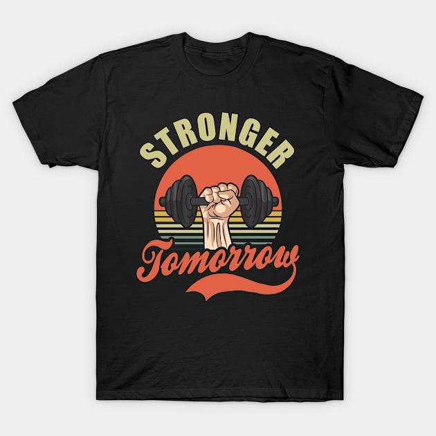 Bodybuilder Shirt | Vintage Stronger Tomorrow T-Shirt by Gawkclothing